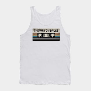 The War On Drugs Mix Tape Tank Top